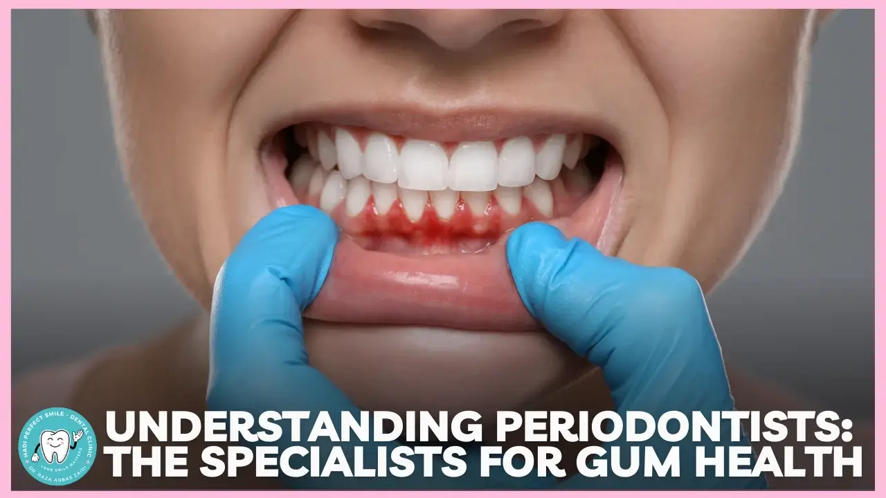 Understanding Periodontists – Specialists in Gum Health and Disease Treatment